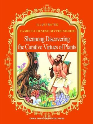 cover image of Shennong Discovering the Curative Virtues of Plants (神农尝百草)